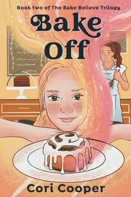 Bake Off by Cori Cooper book cover