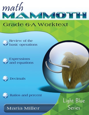 Math Mammoth Grade 6-A Worktext by Miller, Maria book cover