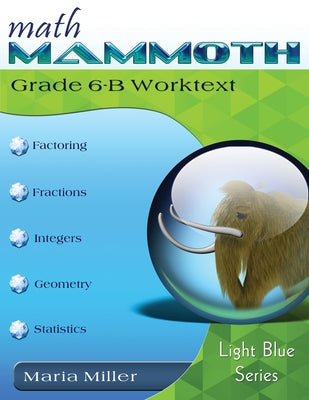 Math Mammoth Grade 6-B Worktext by Miller, Maria book cover