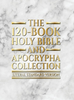 The 120-Book Holy Bible and Apocrypha Collection: Literal Standard Version (LSV) by Press, Covenant book cover