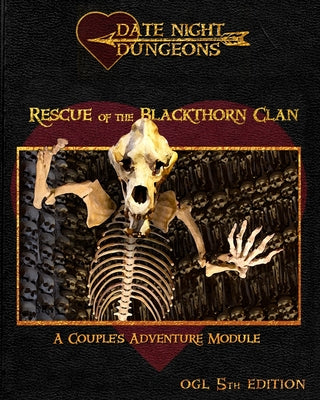 Book cover of Rescue of the Blackthorn Clan: A Couple's Adventure Module: OGL 5th Edition by Thrush, Catherine