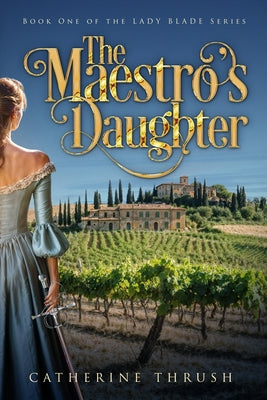 The Maestro's Daughter by Catherine Thrush book cover
