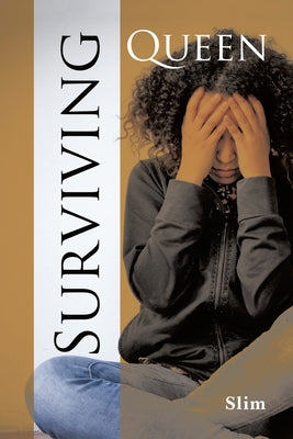 Surviving Queen by Slim book cover