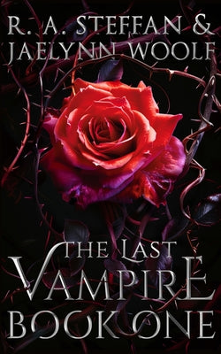 The Last Vampire: Book One