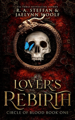 Book cover of Circle of Blood Book One: Lover's Rebirth by Steffan, R. a.