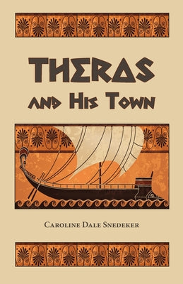 Theras and His Town by Snedeker, Caroline Dale book cover