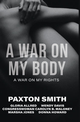 A War on My Body: A War on My Rights