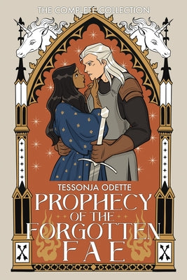 Book cover of Prophecy of the Forgotten Fae: Complete Series Collection by Odette, Tessonja