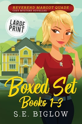 Reverend Margot Quade Cozy Mysteries Volume 1: A Large Print Christian Woman Detective Boxed Set Collection by S. E. Biglow book cover
