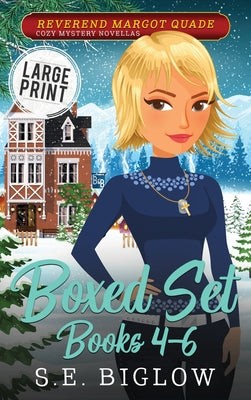Reverend Margot Quade Cozy Mysteries Volume 2: A Large Print Christian Amateur Sleuth Boxed Set Collection by S. E. Biglow book cover