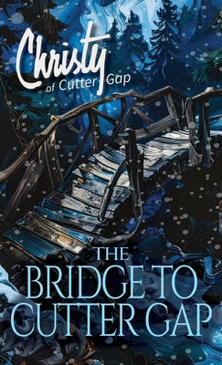The Bridge to Cutter Gap by Catherine Marshall book cover