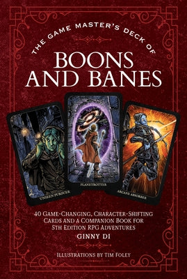 The Game Master's Deck of Boons and Banes: 40 Game-Changing, Character-Shifting Cards and a Companion Book for 5th Edition RPG Adventures product image