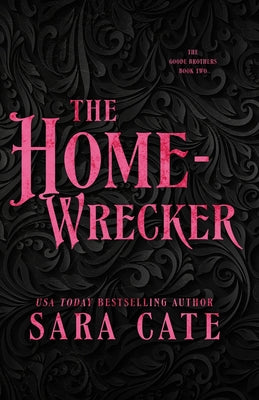 The Home-wrecker by Cate, Sara book cover