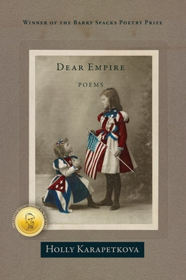 Book cover of Dear Empire by Karapetkova, Holly