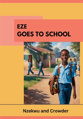Eze Goes to School by Onuora Nzekwu book cover