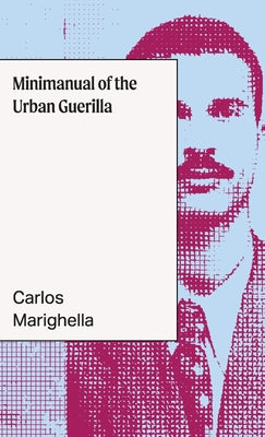Minimanual of the Urban Guerrilla by Carlos Marighella book cover