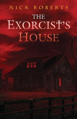 The Exorcist's House by Roberts, Nick book cover