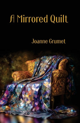 Book cover of A Mirrored Quilt by Grumet, Joanne