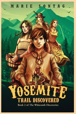 Yosemite Trail Discovered by Marie Sontag book cover