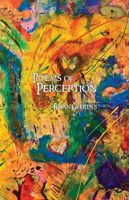 Book cover of Poems of Perception by Geerdts, Brian