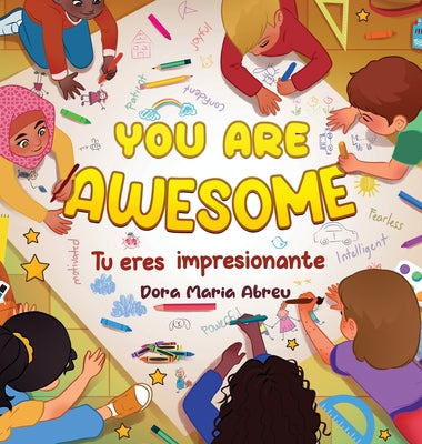 Book cover of You Are Awesome: Tu eres impresionante by Abreu, Dora Maria