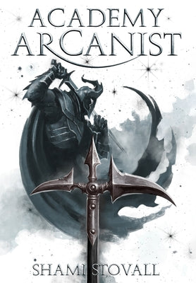 Academy Arcanist by Shami Stovall book cover