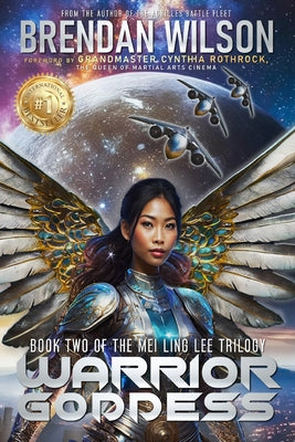 Warrior Goddess: Book Two of the Mei Ling Lee Trilogy by Brendan Wilson book cover