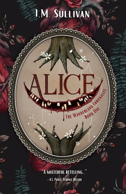Alice by J. M. Sullivan book cover