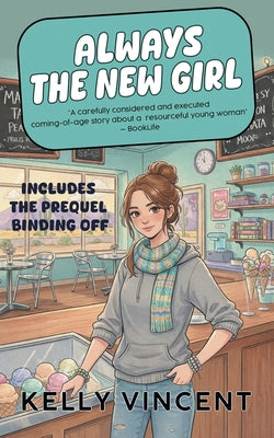 Always the New Girl by Kelly Vincent book cover