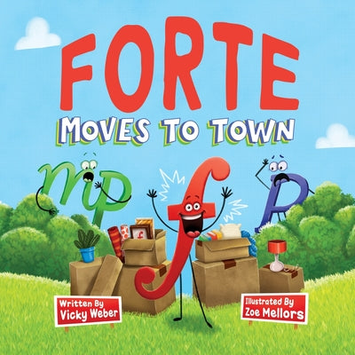 Forte Moves to Town by Weber, Vicky book cover