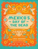 Book cover of Mexico's Day of the Dead: A Celebration of Life Through Stories and Photos by Navarro, Luisa