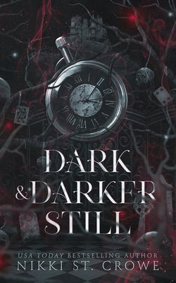 Dark & Darker Still: A Vane and Roc Origin Story by Nikki St Crowe book cover