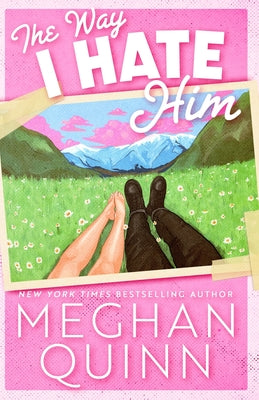 The Way I Hate Him by Meghan Quinn book cover