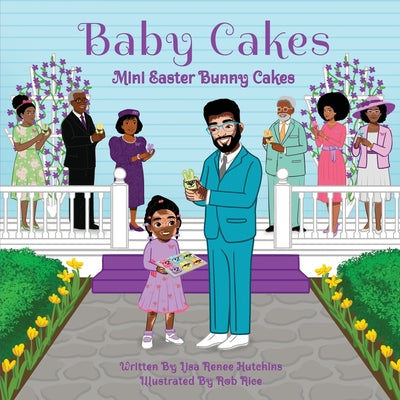Baby Cakes: Mini Easter Bunny Cakes by Lisa Renee Hutchins book cover