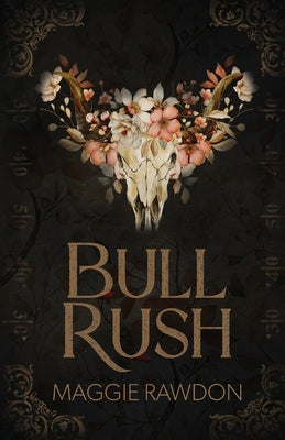 Bull Rush by Rawdon, Maggie book cover
