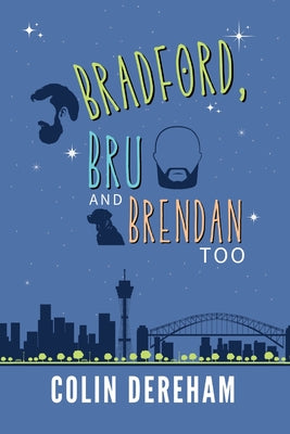 Book cover of Bradford, Bru And Brendan Too by Dereham, Colin