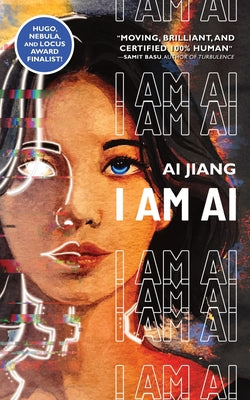 I Am AI: A Novelette by Ai Jiang book cover