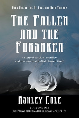 The Fallen and the Forsaken by Ashley Cole book cover