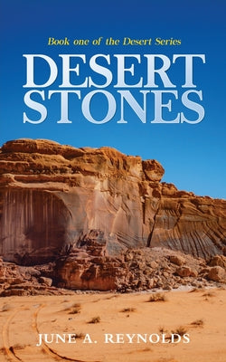 Book cover of Desert Stones by Reynolds, June a.