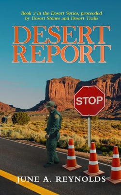 Book cover of Desert Report by Reynolds, June a.
