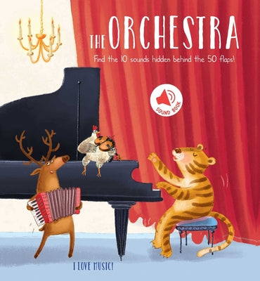 I Love Music - The Orchestra: A Sound Board Book with Flaps by Little Genius Books book cover
