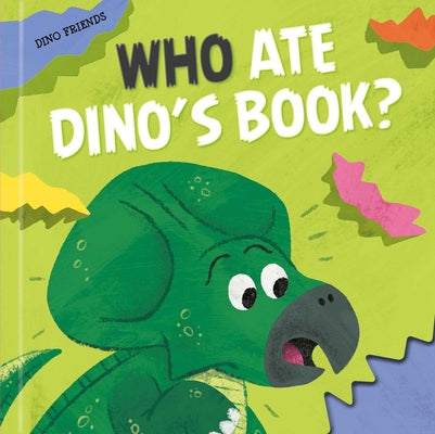 Who Ate Dino's Book? by Little Genius Books book cover
