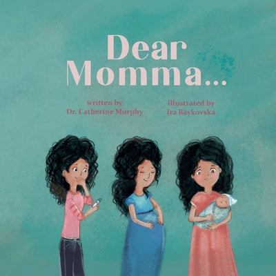 Dear Momma... by Catherine Murphy book cover