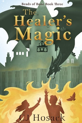 The Healer's Magic by C. J. Hosack book cover