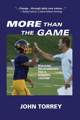 More Than The Game by John Torrey book cover