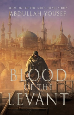 Blood of the Levant by Abdullah Yousef book cover