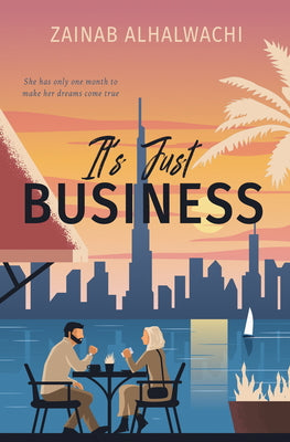 It's Just Business by Zainab Alhalwachi book cover