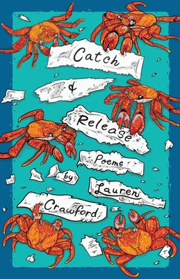 Book cover of Catch & Release by Crawford, Lauren