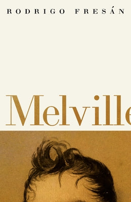 Book cover of Melvill by Fresan, Rodrigo