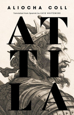 Book cover of Attila by Coll, Aliocha